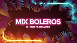 MIX BOLEROS  EL ÑAÑITO PRÍNCIPE AMAZÓNICO [upl. by Ivory121]