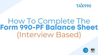 How To Complete The 990PF Balance Sheet Interview Style [upl. by Freyah]