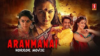 Aranmanai Tamil Full Movie  Tamil Horror Thriller Movie  Superhit Tamil Movie  Best Tamil Horror [upl. by Nrubua]