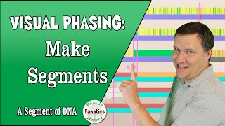 Visual Phasing Part 2 Create Segments Based On Sibling Shared DNA [upl. by Adelaide]