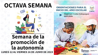 OCTAVA SEMANA SEMANA DE LA PROMOCIÓN DE LA AUTONOMÍA EGBBGU AÑO ESCOLAR 20232024 [upl. by Jayme257]