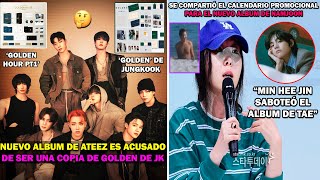 😮 ATEEZ ACUSADOS DE COPIAR ALBUM DE JKMIN HEE JIN SABOTEÓ A TAEHYUNGRM CALENDARIO PROMOCIONAL [upl. by Eltsyrk]