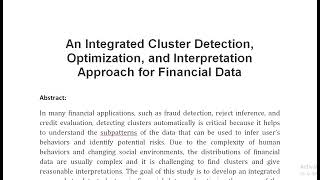 An Integrated Cluster Detection Optimization and Interpretation Approach for Financial Data [upl. by Enerual746]