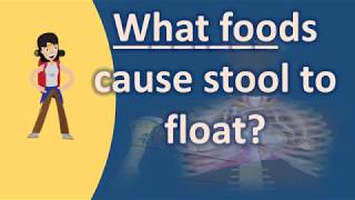 What foods cause stool to float   Better Health Channel [upl. by Atirehs]