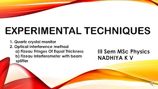 Quartz crystal monitorOptical Interference methodFizeau fringes of equal thicknessInterferometer [upl. by Cayser]