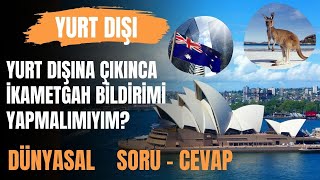 YURT DIŞINDA İKAMETGAH DEĞİŞİKLİĞİ YAPMANIZ GEREKLİMİDİR NASIL YAPILIR [upl. by Crane513]