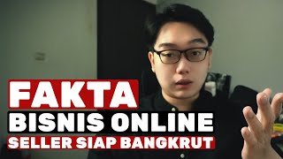 Seller Online Akan Bangkrut  Ini Fakta Jualan Online  Shopee Tokopedia Lazada TikTok Shop [upl. by Kelcey]