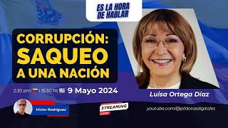 Corrupción y Saqueo a Venezuela💥 Exfiscal Luisa Ortega Díaz 💥en EsLaHoraDeHablar [upl. by Maurits]