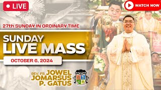 SUNDAY FILIPINO LIVE MASS TODAY II OCTOBER 6 2024 II PRESIDER FR JOWEL JOMARSUS GATUS [upl. by Koeninger]