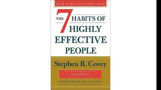 Summary  The 7 Habits of Highly effective people by Stephen Covey [upl. by Aihsenal60]