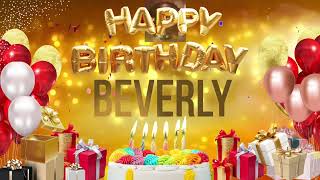 BEVERLY  Happy Birthday Beverly [upl. by Vijar]