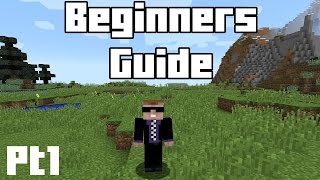 Minecraft Beginners Guide  Part 1  Tools Weapons Food and Surviving [upl. by Attelliw]