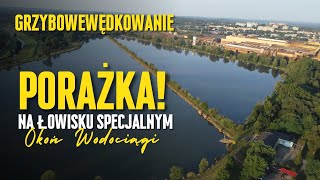 Porażka podczas zawodów na Łowisku Specjalnym Okoń Wodociągi [upl. by Khorma101]