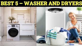 Top 5 Best Washer and Dryers 2023 [upl. by Aisatsanna]