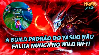 ESSAS DICAS VÃO TE AJUDAR A EVOLUIR JOGANDO DE YASUO  GAMEPLAY BUILDS E RUNAS  LOL WILD RIFT [upl. by Tanya]