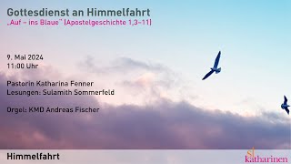 Gottesdienst an Himmelfahrt [upl. by Assirual662]