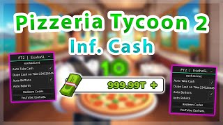 Pizzeria Tycoon 2  Inf Cash  Auto Take  Buttons  Rebirth Script [upl. by Kelula]