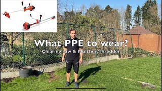 What PPE to wear when working with a clearing saw or mulcher [upl. by Adnilre]