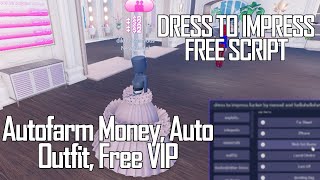 Dress To Impress Free Script Autofarm Money Auto Outfit Free VIP [upl. by Margy]