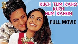 Kuch Tum Kaho Kuch Hum Kahein Hindi Movie [upl. by Assenar]