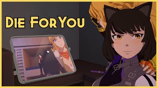 RWBY AMV Die For You [upl. by Leelahk]