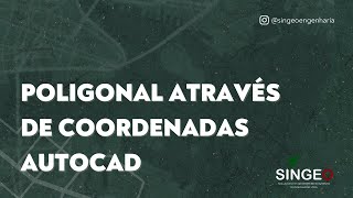 POLIGONAL ATRAVÉS DE COORDENADAS AUTO CAD [upl. by Emelen]