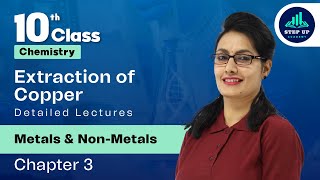 Extraction of Copper  Metals and NonMetals  Chapter 3 L17  CBSE Class 10 Chemistry [upl. by Schwartz]