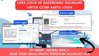 CARA LOGIN KE DASHBOARD SULINGJAR UNTUK CETAK KARTU LOGIN  LIHAT JADWAL SULINGJAR [upl. by Aguayo]