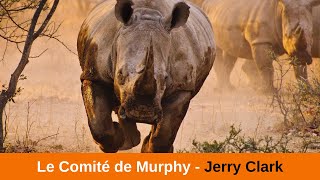 Le Comité de Murphy  Jerry Clark audio [upl. by Fedak]