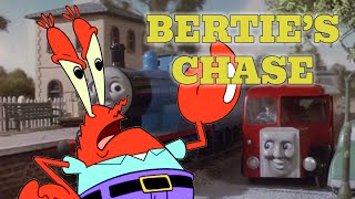 Berties Chase  Mr Krabs Edition [upl. by Tonnie]