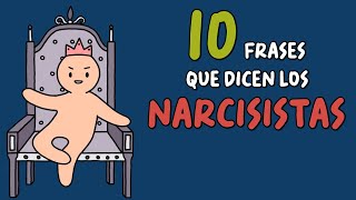 Trastorno de la Personalidad Narcisista TPN 10 frases habituales [upl. by Junina]