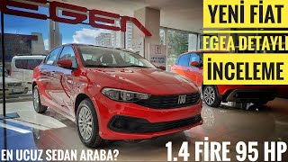 YENİ 2021 FİAT EGEA SEDAN  DETAYLI İNCELEME  14 FİRE 95 HP  EN UCUZ SEDAN [upl. by Stephanus]