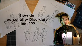 How an artist pictures Personality Disorders [upl. by Asserak607]