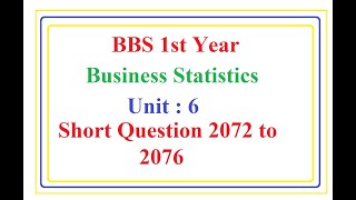 BBS 1st Year Business Statistics Unit  6 [upl. by Nnaeilsel151]