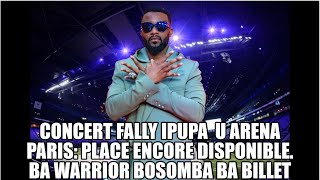 Fally Ipupa Concert U Arena Paris Place encore disponible Ba warrior bosomba ba billet [upl. by Jodi]