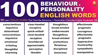 100 ENGLISH WORDS That Describe Behaviour  Personality  Everyday English Vocabulary  Dictionary [upl. by Rudie]