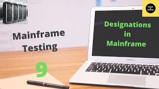 Different Designations in Mainframe  Mainframe Testing Tutorial Part 9 [upl. by Checani]