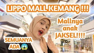 LIPPO MALL KEMANG  MALLNYA ANAK JAKSEL NIH [upl. by Nick551]