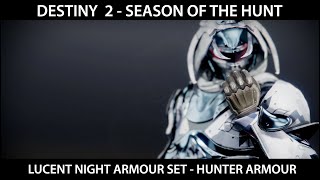 Destiny 2 Beyond Light Lucent Night Armour Set  Hunter Armour The Dawning 2020 Video [upl. by Adnyleb]