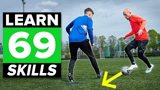 LEARN 69 FOOTBALL SKILLS  1 hour tutorial [upl. by Ferneau]