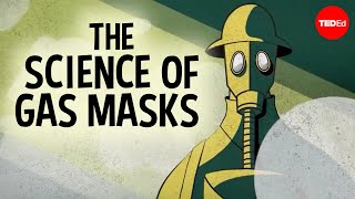 How do gas masks actually work  George Zaidan [upl. by Meggy]