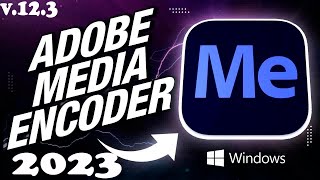 ✅👌INSTALACIÓN DE ADOBE MEDIA ENCORE 2023 ACTIVADO🖐✅ [upl. by Shaefer]