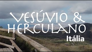 Vesúvio amp Herculano na Itália  GoEuropa [upl. by Notreve567]