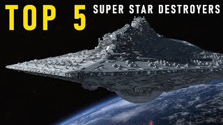 The 5 Most Powerful Super Star Destroyers  Star Wars Lore Shorts [upl. by Ennaitsirhc]