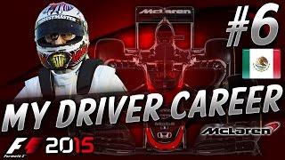 F1 2015 MyDriver CAREER PART 6 MEXICAN GRAND PRIX [upl. by Ark]