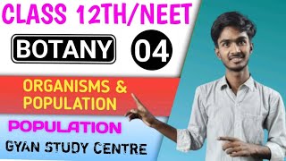 POPULATION  ORGANISMS amp POPULATION BOTANYLEC 04  FOR 12TH NEET BY SARFARAZ MOBIN [upl. by Ainirtac536]