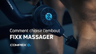 Masseur par percussion Compex FIXX 20  Quelle tête choisir [upl. by Sutphin]