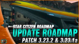 Star Citizen Roadmap Update 3232 [upl. by Nuavahs483]