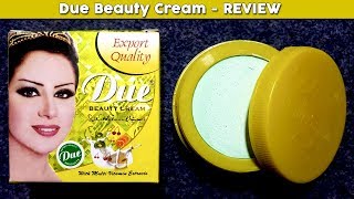 Due Beauty Cream Review Benefits Uses Price Side Effects  Skin Whitening Face Care Products [upl. by Kevon619]