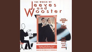 Jeeves And Wooster [upl. by Koralle]